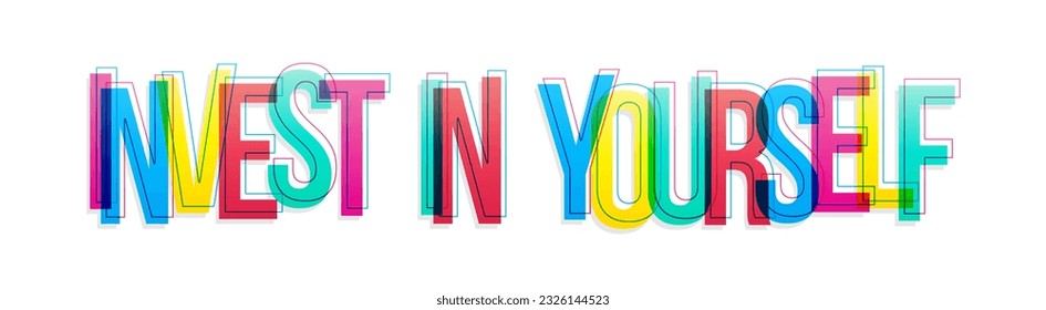 ''Invest in yourself'' sign. Colorful overlapping letters isolated on white background.