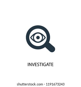 investigate icon. Simple element illustration. investigate concept symbol design. Can be used for web and mobile.