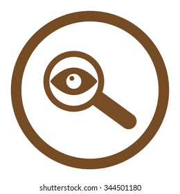 Investigate vector icon. Style is flat rounded symbol, brown color, rounded angles, white background.