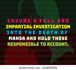 investigation into the death of Mahsa hold those responsible to account.Women Life Freedom movement