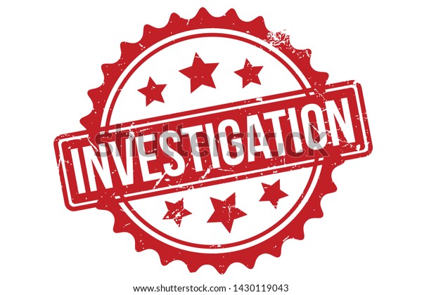 Investigation Rubber Stamp Investigation Rubber Grunge Stock Vector Royalty Free 1430119043 7766