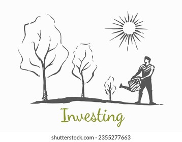 Investing - vector drawing sketch. Successful investor watering seedlings.