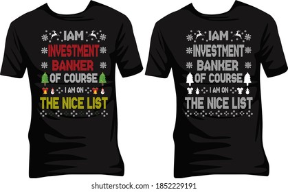 i am Investment banker of course i am on the nice list.