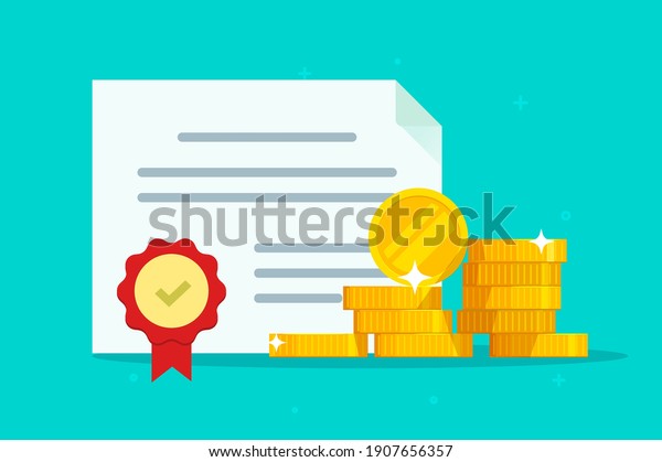 Investment bond or stock obligation document with seal\
stamp and money vector flat cartoon illustration, legal grant\
agreement, financial heritage inheritance paper certificate, award\
idea modern 