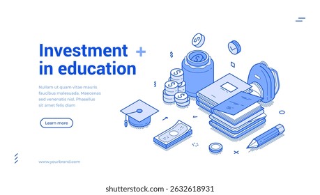 Investment in education college money scholarship student financial saving plan web banner isometric vector illustration. Studying loan costs school credit debt knowledge pay graduation banking budget