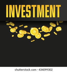 Investment poster or banner design template with golden coins and copy space for text. Vector illustration. Money making. Bank deposit. Finance. Gold and black. Business finance vector background.