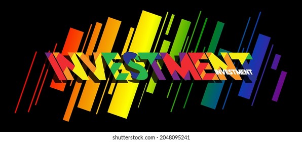 Investment, Vector logo. Quotes and phrases for cards, banners, posters. Festive design. Colorful concept, lettering.