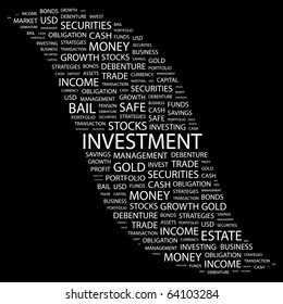 INVESTMENT. Word collage on black background. Illustration with different association terms.