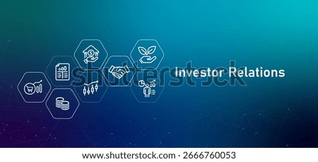 Investor Relations header image graphic features icons related to finance and business report investment opportunity for stakeholders in public listed corporations to maintain trust
