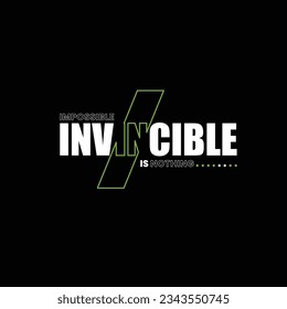 Invincible slogan typography tee shirt design.Motivation and inspirational quote.Clothing,t shirt,apparel and other uses Vector print, typography, poster.