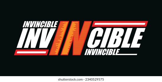 Invincible,slogan typography tee shirt design.Motivation and inspirational quote.Clothing,t shirt,apparel and other uses Vector print, typography, poster.