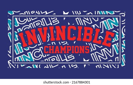 Invincible,Vintage and typography design in vector illustration.clothing,t shirt,apparel and other uses.Abstract design with the grunge and denim style. Vector print, typography, poster.