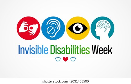 Invisible Disabilities Awareness Week Is Observed Every Year In October, Also Known As Hidden Or Non-visible Disabilities That Are Not Immediately Apparent. Vector Illustration