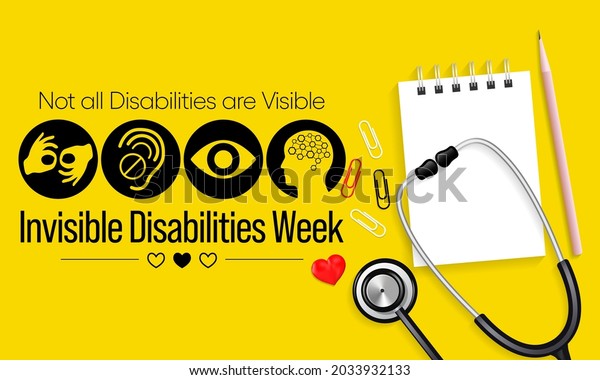 Invisible\
Disabilities awareness week is observed every year in October, also\
known as Hidden or Non-visible Disabilities that are not\
immediately apparent. Vector\
illustration