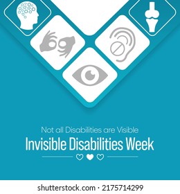 Invisible Disabilities week is observed every year in October, also known as Hidden or Non-visible Disabilities that are not immediately apparent. Vector illustration