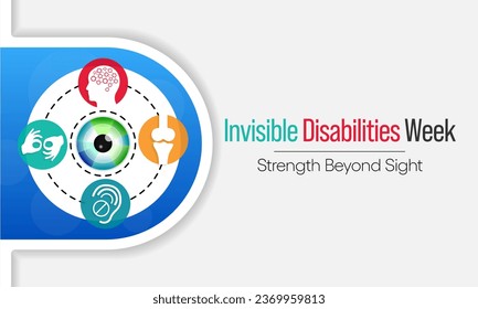 Invisible Disabilities week is observed every year in October, also known as Hidden or Non-visible Disabilities that are not immediately apparent. Vector illustration.