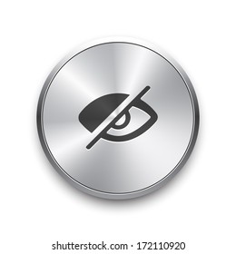 Invisible icon on round metal button. Hide icon. Vector background. 