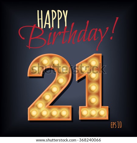 Invitation to the 21 th anniversary. 3d Vintage numerals with glowing lights. Volume symbols of the frame Invitation card to the party. Suitable for printing, web delivery, the jubilee. 