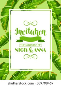 Invitation with banana palm leaves. Decorative tropical foliage.