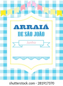 Invitation for Brazilian party Arraia de Sao Joao. Message in Portuguese language.