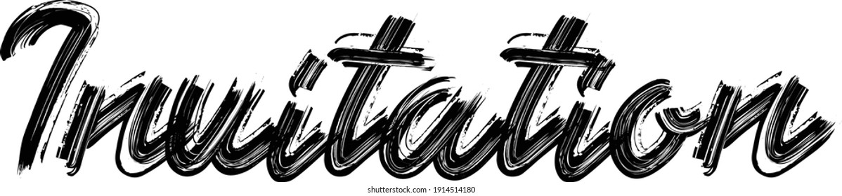 Invitation Brush Hand written font drawn phrase Black Text decorative Typography script letter on the White background for sayings