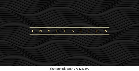 Invitation card - Abstract background of black waves with a thin gold lettering in the center.