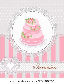 Invitation card with a cake and lace. Vector illustration.