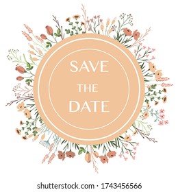 invitation card  with circle in the center with text " save the date" and wild meadow elegant flowers around the circle all framed in white square - flat hand drawn vector illustration