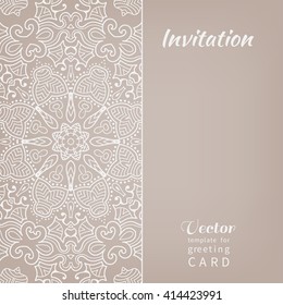 Invitation Card design with lace pattern. Decorative abstract background mandala element, luxury postcard with lace texture for Wedding, Bridal, Valentine's day, greeting cards or Birthday Invitations