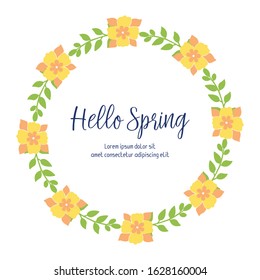 Invitation card hello spring template design, with elegant of leaf and yellow floral frame. Vector