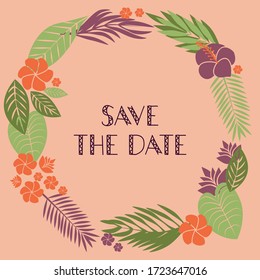 Invitation card on light pink background with hawaiian plants and flowers. Save the date, exotic leaves