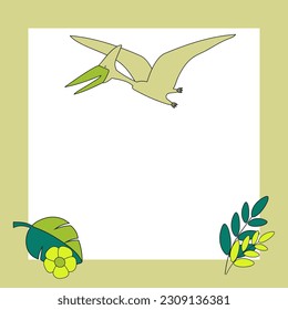 Invitation card with pterodactyl and leaves on a white background with a beige frame. Vector illustration for poster, greeting card, book cover.Copy space.