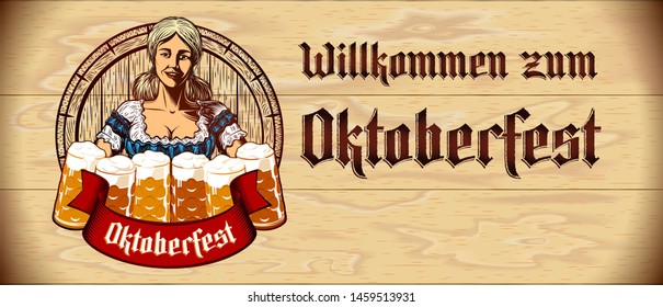 Invitation card with stamped title Willkommen zum Oktoberfest on wooden background. Waitress girl keep beer mugs with lager. Template design leaflet, flyer with copy space. Vector vintage illustration