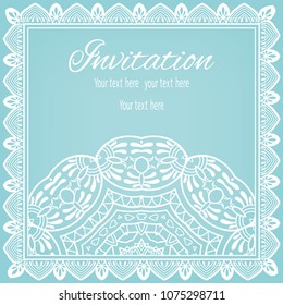 Invitation or Card template with lace mandala border, cutout paper frame element. Decorative openwork filigree art background for Wedding, Valentine's day greeting cards, Birthday Invitations