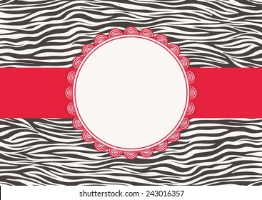 Invitation card with zebra texture. Animal pattern and elegance frame (for your text). Fashionable safari style. Vector illustration.