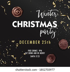 Invitation for christmas party, decoration banner with chocolate candies, calligraphic inscriptions and flying golden tinsel. Celebration of winter holidays. Xmas greetings new year. Vector in flat