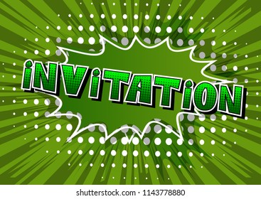 Invitation - Comic book style word on abstract background.