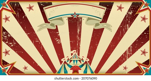 invitation dirty circus. Circus invitation with sunbeams. A retro invitation card for your circus company.