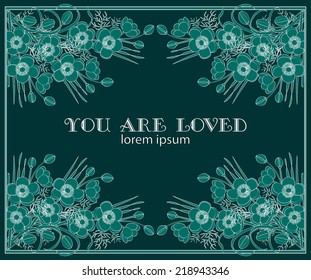 invitation, greeting card. design idea. you are loved