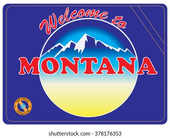 Invitation to Montana, United States. Road sign Welcome to Montana.