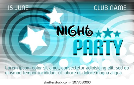Invitation Night Party Flyer.  Dance party poster template with place for text. Vector Illustration
