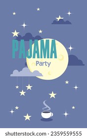 Invitation to a pajama party, night sky in the clouds, lots of stars and lights, a cup of hot tea.