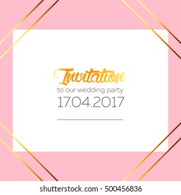 Invitation template vector background, gold frame lines isolated on pink background, art deco style, invitation wedding text template, vector eps 10
