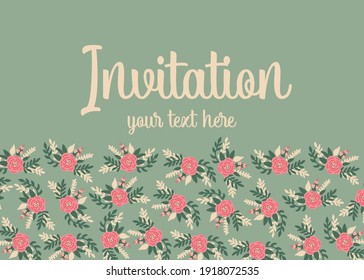Invitation vector card template flat flowers cute Scandinavian style. Invite with floral pink roses border at the bottom. Romantic vintage retro peony flowers green background for wedding, birthday