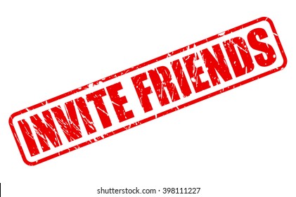 INVITE FRIENDS RED STAMP TEXT ON WHITE