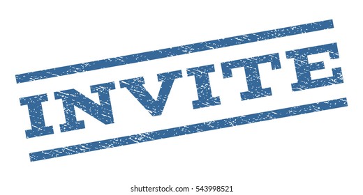 Invite watermark stamp. Text caption between parallel lines with grunge design style. Rubber seal stamp with scratched texture. Vector cobalt blue color ink imprint on a white background.