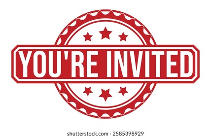 YOU’RE INVITED rubber stamp on white background. YOU’RE INVITED Stamp.