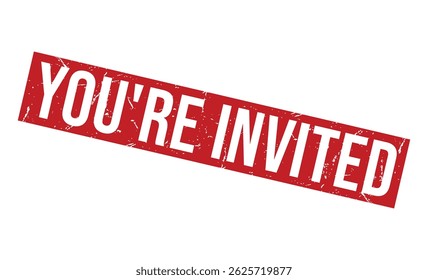 YOU’RE INVITED rubber stamp vector illustration on white background