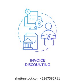 Invoice discounting blue gradient concept icon. Unpaid bills. Source of short term financing abstract idea thin line illustration. Isolated outline drawing. Myriad Pro-Bold font used