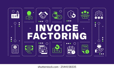 Invoice factoring purple word concept. Financial transactions, agreements. Business relations. Visual communication. Vector art with lettering text, editable glyph icons